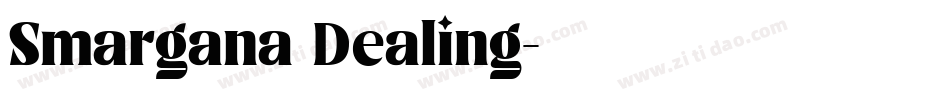 Smargana Dealing字体转换